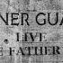 Sinner Guard Live Is The Father Of All Documentary