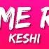 Keshi Kiss Me Right Lyrics