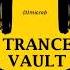 TranceVault DJ 2 L8 Reality DJ Shah Remix