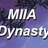 MIIA Dynasty Lyrics