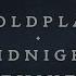 Coldplay Midnight Jon Hopkins Remix Official Audio