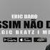 Eric Daro Assim Não Dá Feat Magic Beatz MDO Official Lyric