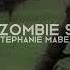 Stephanie Mabey The Zombie Song Speed Up