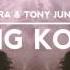 KURA Tony Junior King Kong OUT NOW