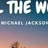 Lyrics Vietsub Heal The World Michael Jackson