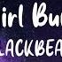 Blackbear Hot Girl Bummer Lyrics