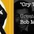 Cry To Me Greatest Hits 2003 Bob Marley The Wailers