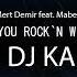 Mert Demir Mabel Matiz Antidepresan DJ KARACA REMIX