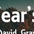 David Gray This Year S Love Lyrics