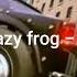 Crazy Frog Speed 2x