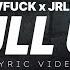 Pull Up OwFuck X JRLDM Official Lyric Video