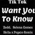 I Want You To Know Hella Remix Tik Tok 抖音 Douyin Bài Hát Hot Tik Tok Trung Quốc