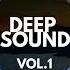 Deep Sound Vol 1 Mixed By Umut Torun