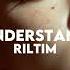 RILTIM Understand