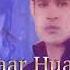 Thoda Sa Pyar Hua Hai All Rare Serial Songs On Sujal Kashish