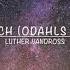 LUTHER VANDROSS NEVER TOO MUCH ODAHLS K LOVE REMIX