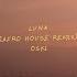 Luna Afro House Remix OSKI