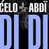 Celo Abdi DIDI Feat Gringo Prod Von M3 Official Video