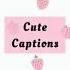 Cute Instagram Captions For Girls Instagram Captions Shorts Ytshorts Youtubeshorts