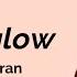 Ed Sheeran Afterglow Lyrics