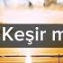 Jigitter Keşir Meni Janım