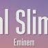 The Real Slim Shady Eminem Lyrics