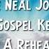 Willie Neal Johnson The Gospel Keynotes Just A Rehearsal Lyric Video