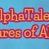 AlphaTales The Adventures Of Abby Alligator