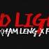 Red Light Sai Sai Kham Leng Park Bom