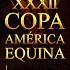 XXXII COPA AMERICA EQUINA 2024 DIA 4 TROCHA COLOMBIANA