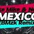 Dimitri Vegas Like Mike Ne Yo Danna Paola Mexico BMzk Remix