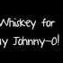 Whiskey Johnny Shanty Assassin S Creed IV Black Flag Lyrics