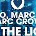 Semitoo Marc Korn Marc Crown Hit The Light Steve Modana Remix Edit