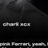 Officialcharlixcx Charli Xcx Vroom Vroom Lyrics Video