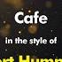 Engelbert Humperdinck Cafe Karaoke Version From Zoom Karaoke