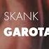 Skank Garota Nacional Áudio Oficial