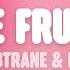 Col3trane RAYE The Fruits Lyrics