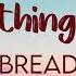 Bread Everything I Own Lyrics