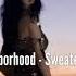 The Neighborhood Sweater Weather Instrumental Slowed