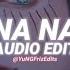 Na Na Trey Songz Edit Audio