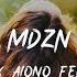 Alex Aiono Feder Lordly MDZN Remix Lyric