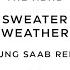 The Neighbourhood Sweater Weather Young Saab Remix Official Audio