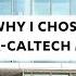 Why I Chose UCLA Caltech MSTP