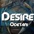 Odetari Desire Slowed