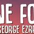 George Ezra Anyone For You Lyrics