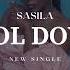 Sasila Cool Down Official Audio