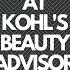 WORKING AS A SEASONAL BEAUTY ADVISOR FOR SEPHORA AT KOHL S Daily Tasks Gratis Etc