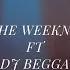 The Weeknd Ft Dj Begga Creepin Mahymjan Original Mix 2024