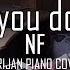 NF Let You Down Piano Cover Sheets