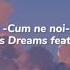 Carla S Dreams Feat Delia Cum Ne Noi Lyrics Versuri